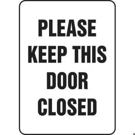 Accuform Please Keep This Door Closed, Adhesive Dura-Poly, 14 in x 10 in, Adhesive MADM574XV